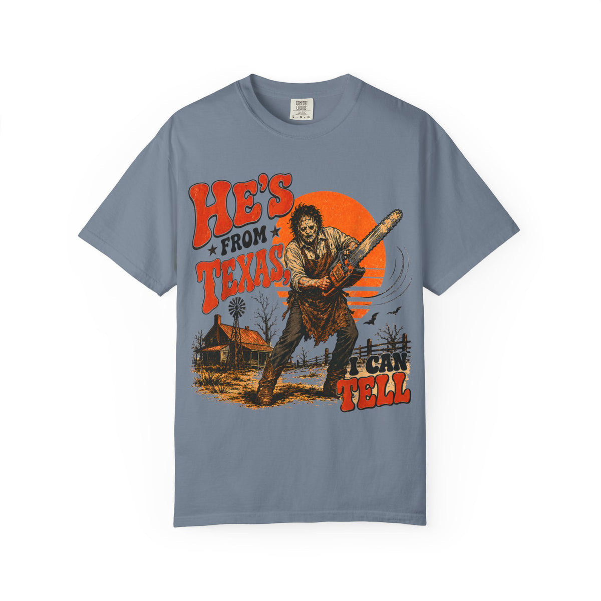 He’s From Texas, I Can Tell | Funny Halloween Horror Graphic T-Shirt
