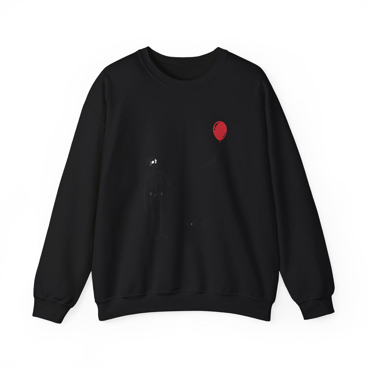 Crewneck Sweatshirt — Minimal Skeleton with Red Balloon "Well, Shit" Graphic