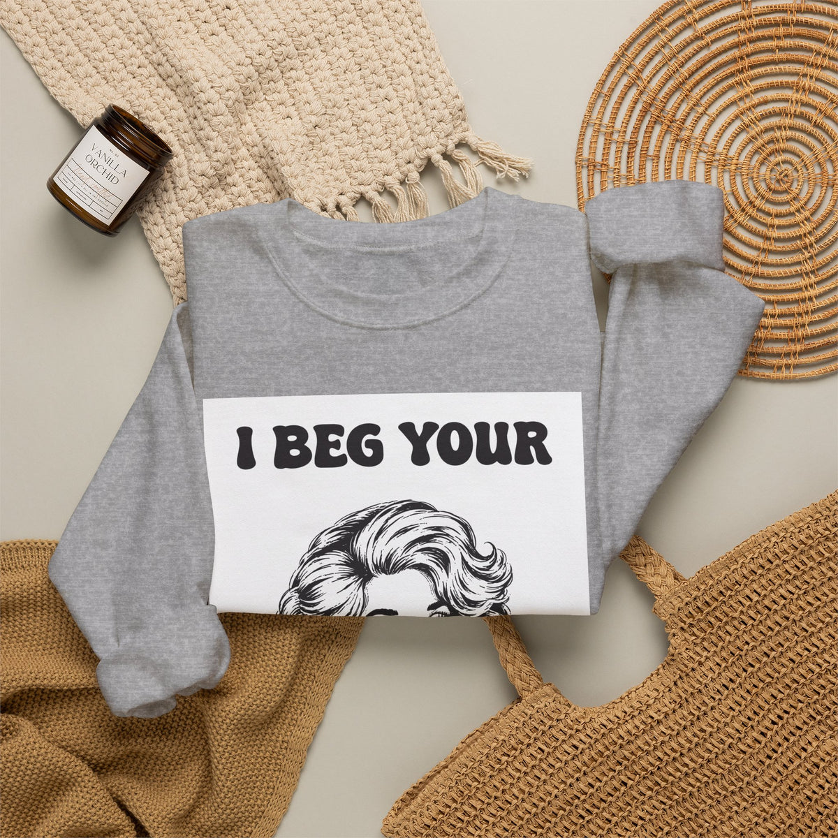 I Beg Your, Sweatshirt | Retro Dolly Portrait, Vintage Glam