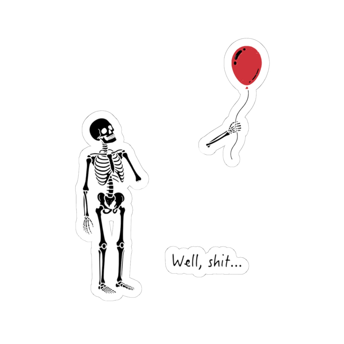 Skeleton + Red Balloon Sticker Set — Funny “Well, shit…” Kiss-Cut Vinyl Stickers