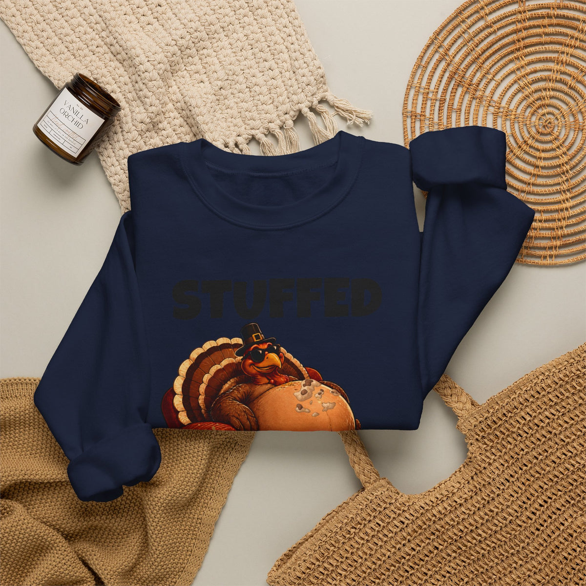 Stuffed and Unbothered Sweatshirt — Funny Thanksgiving Turkey Crewneck