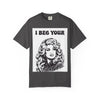 I Beg Your, T-Shirt | Retro Glam Woman Portrait, Vintage 70s Illustration
