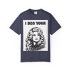 I Beg Your, T-Shirt | Retro Glam Woman Portrait, Vintage 70s Illustration