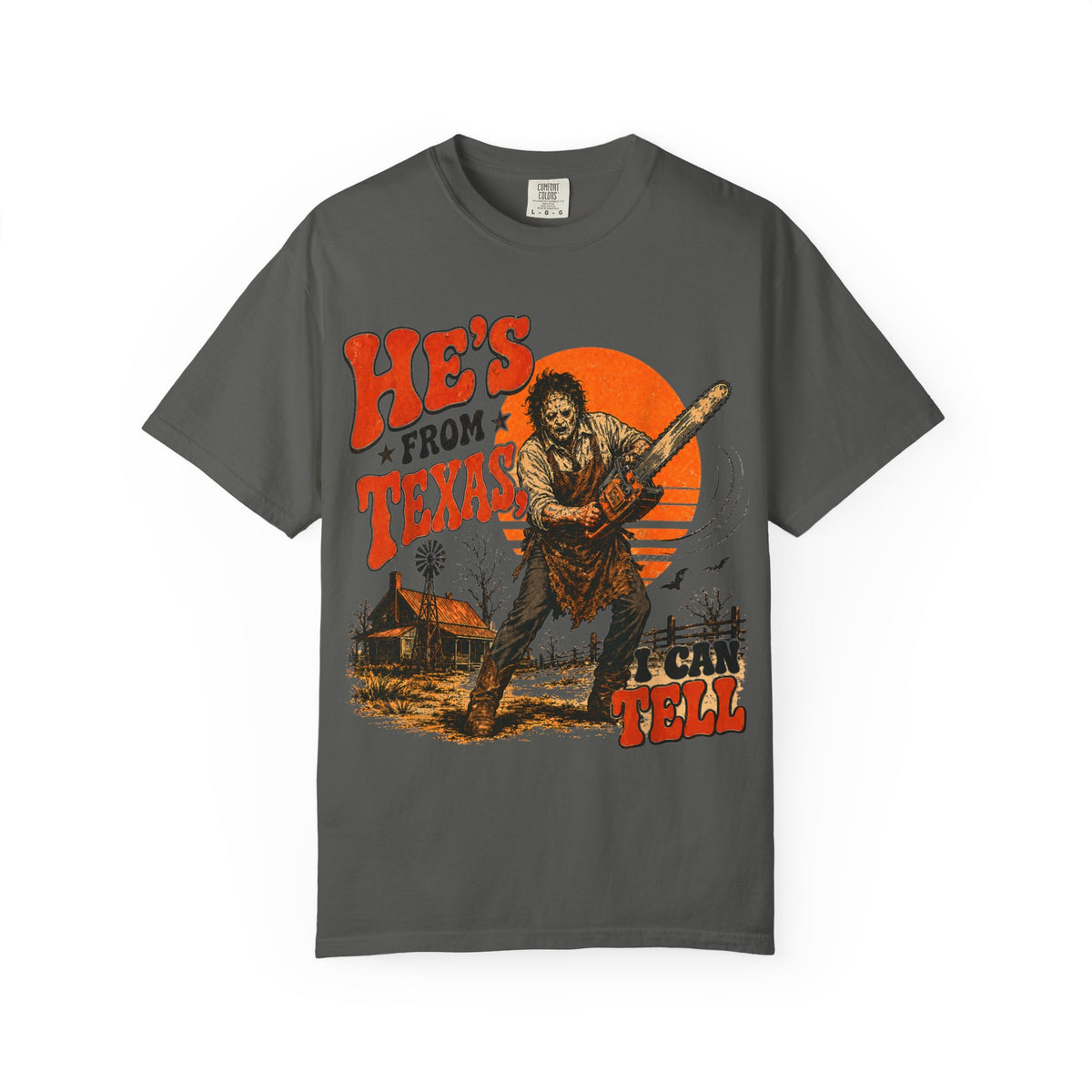 He’s From Texas, I Can Tell | Funny Halloween Horror Graphic T-Shirt