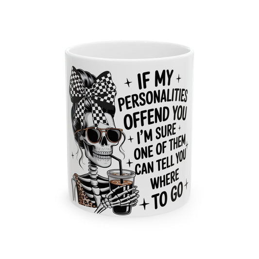 Skull Coffee Mug – “If My Personalities Offend You” Gothic Ceramic Tea Cup (11oz/15oz)