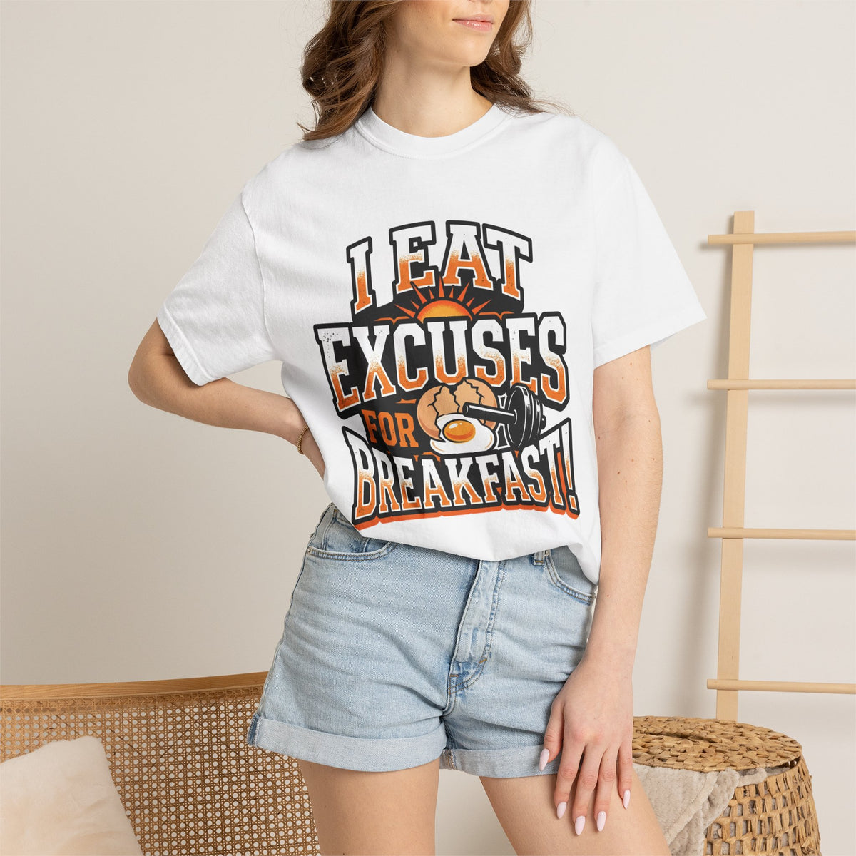 I Eat Excuses for Breakfast T-Shirt — Funny Motivational Graphic Tee