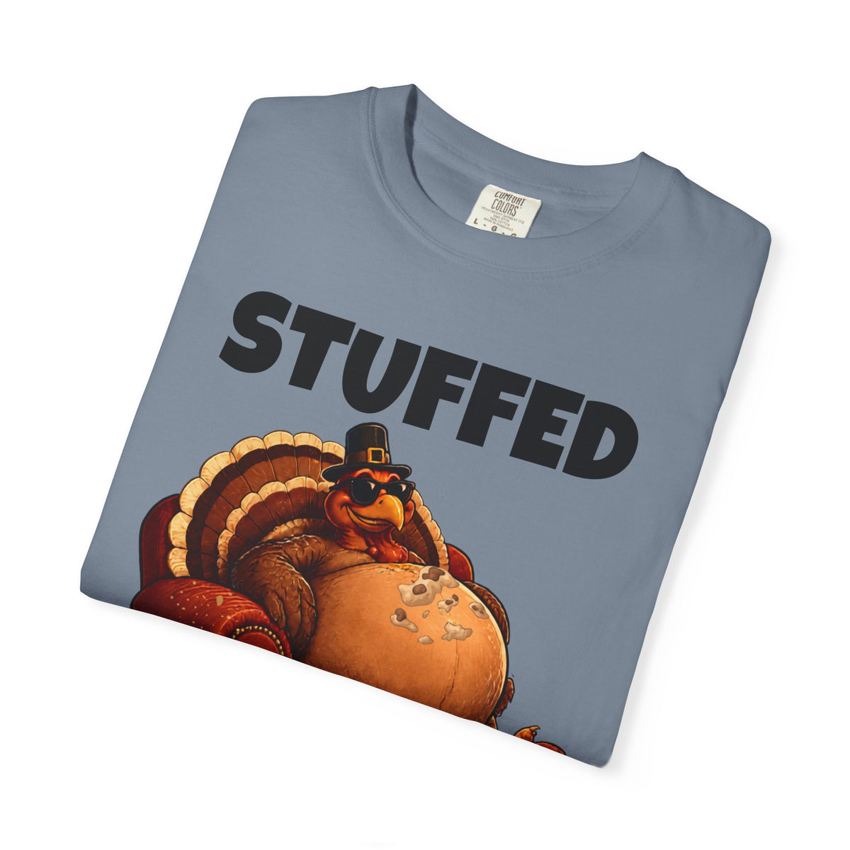 Stuffed & Unbothered Thanksgiving T-Shirt 🦃🍂